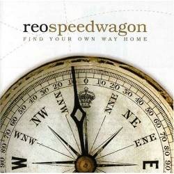 REO Speedwagon : Find Your Own Way Home